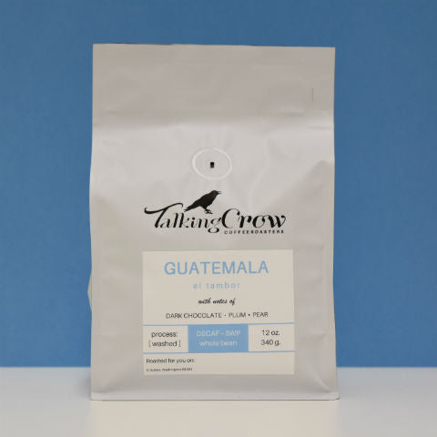 Talking Crow Coffee Roasters whole bean single origin specialty decaf coffee Guatemala